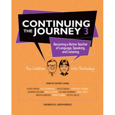 Continuing the Journey 3: Becoming a Better Teacher of Language, Speaking, and Listening