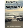 Dreams + Nightmares