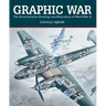 Graphic War: The Secret Aviation Drawings and Illustrations of World War II