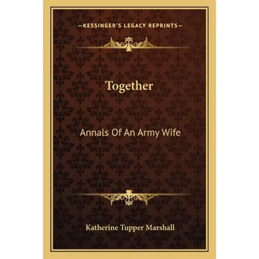 Together: Annals Of An Army Wife