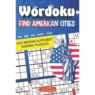 Wordoku. Find American Cities: 250 Medium Alphabet Sudoku Puzzles