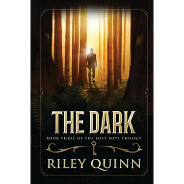 The Dark: Book Three of the Lost Boys Trilogy