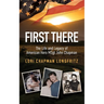 First There: The Life and Legacy of American Hero John Chapman