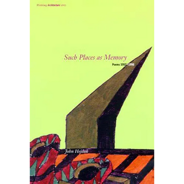 Such Places as Memory: Poems 1953-1996