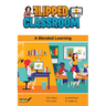 The Flipped Classroom: A Blending Learning