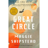 Great Circle: A Read with Jenna Pick: A Novel (Man Booker Prize Finalist)