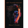 Not Playing Around: Feminist and Queer Rhetorics in Videogames
