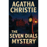 The Seven Dials Mystery: A Positronic Book