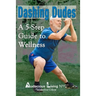 Dashing Dudes: A 5-Step Guide to Wellness