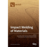 Impact Welding of Materials