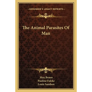 The Animal Parasites Of Man