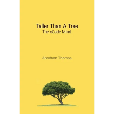 Taller Than A Tree: The xCode Mind