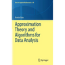 Approximation Theory and Algorithms for Data Analysis