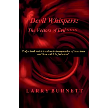 Devil Whispers: The Vectors of Evil
