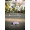 Run to the Light