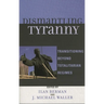 Dismantling Tyranny: Transitioning Beyond Totalitarian Regimes