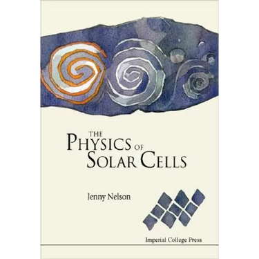 The Physics of Solar Cells: Photons In, Electrons Out