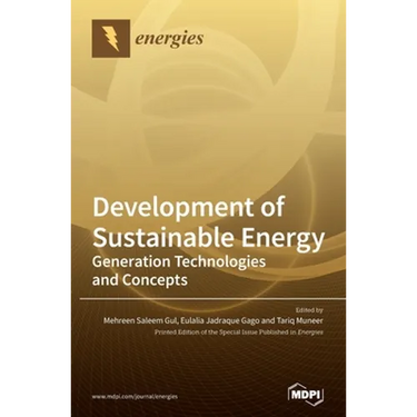 Development of Sustainable Energy: Generation Technologies and Concepts