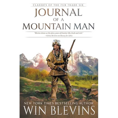 Journal of a Mountain Man: (A Mountain Man Narrative)