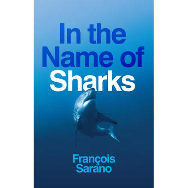 In the Name of Sharks