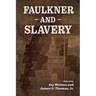 Faulkner and Slavery