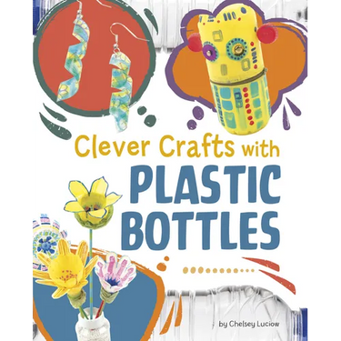 Clever Crafts with Plastic Bottles