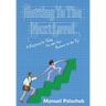 Getting to the Next Level: A Blueprint for Taking You and Your Business to the Top