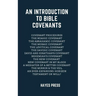 An Introduction to Bible Covenants