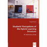 Students' Perceptions of the Hybrid Learning Structure