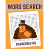 Word Search Thanksgiving: Thanksgiving word search puzzle books for adults (Vol. 2)