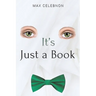 It's Just a Book