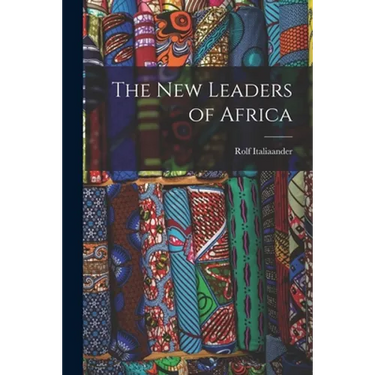 The New Leaders of Africa