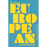 The Young European: Geneva or Moscow