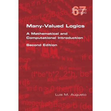 Many-Valued Logics: A Mathematical and Computational Introduction. Second Edition