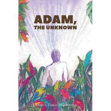 Adam, the Unknown
