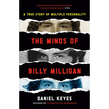 The Minds of Billy Milligan: A True Story of Multiple Personality