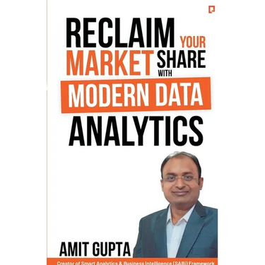 Reclaim Your Market Share with Modern Data Analytics