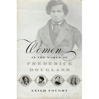 Women in the World of Frederick Douglass