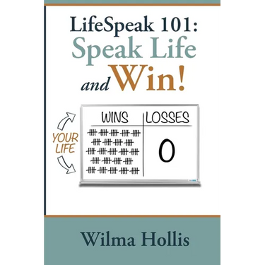 LifeSpeak 101: Speak Life and Win!