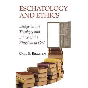 Eschatology and Ethics