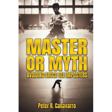Master Or Myth: Avoiding Bruce Lee Imposters