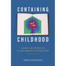 Containing Childhood: Space and Identity in Children's Literature
