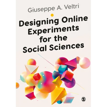 Designing Online Experiments for the Social Sciences