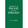 There's a Devil in the Drum