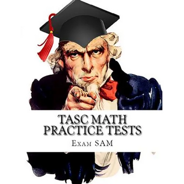 TASC Math Practice Tests: Math Study Guide for the Test Assessing Secondary Completion with 400 Problems and Solutions