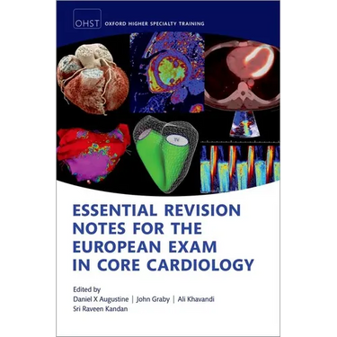 Essential Revision Notes for the European Exam in Core Cardiology