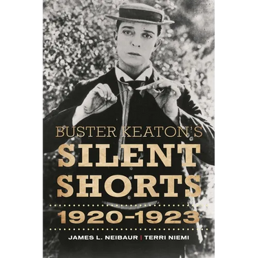 Buster Keaton's Silent Shorts: 1920-1923
