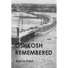 Oshkosh Remembered