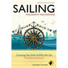 Sailing - Philosophy for Everyone: Catching the Drift of Why We Sail