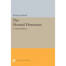 The Horned Dinosaurs: A Natural History